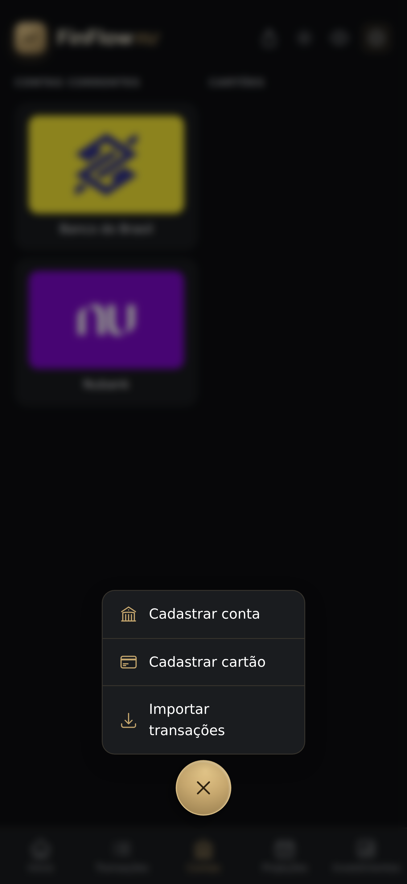 Menu aberto pelo FAB com as opções Cadastrar conta, Cadastrar cartão e Importar transações