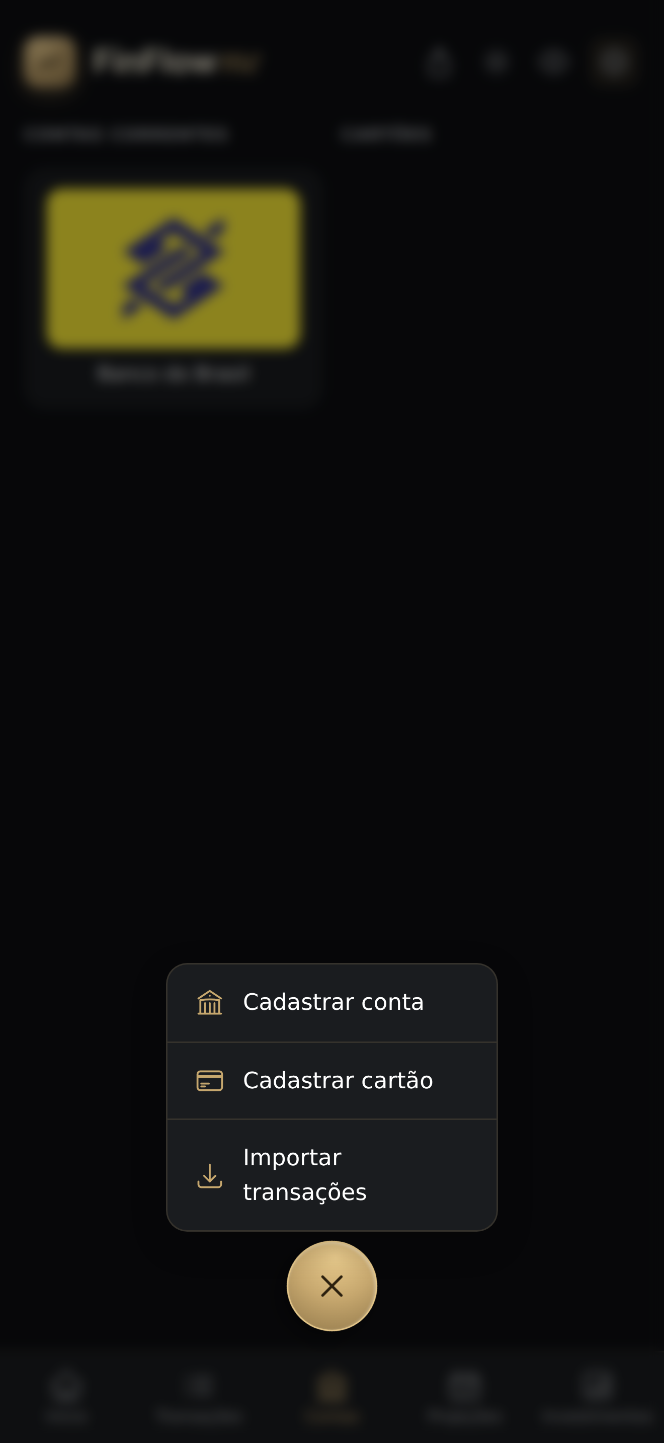 Menu aberto pelo FAB com as opções Cadastrar conta, Cadastrar cartão e Importar transações